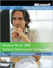 70 642, Textbook Windows Server 2008 Network Infrastructure 