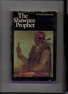 Indiana Shawnee   Indian Wars   The Shawnee Prophet 9780803218505 