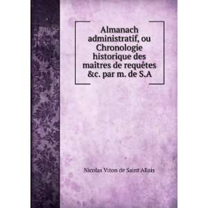   requÃªtes &c. par m. de S.A. Nicolas Viton de Saint Allais Books