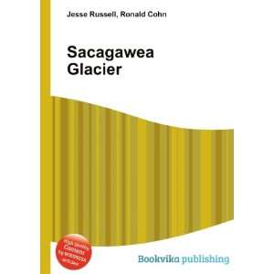  Sacagawea Glacier Ronald Cohn Jesse Russell Books