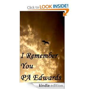 Remember You P. A. Edwards  Kindle Store