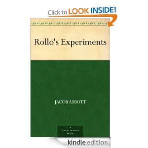 Rollos Experiments Jacob Abbott  Kindle Store