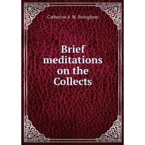   on the Collects Catherine A. M . Brougham  Books