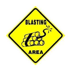    BLASTING AREA dynamite construction road sign