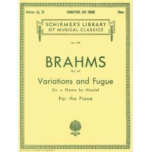   . 24 (Schirmers Library of Musical Classics) Johannes Brahms Books