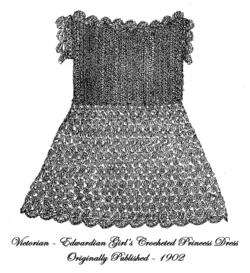 Victorian Edwardian Girls Crochet Dress Pattern 1902  