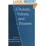   Values, and Frames by Daniel Kahneman and Amos Tversky (Sep 25, 2000