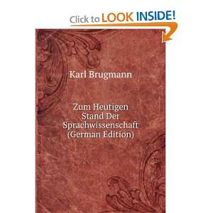  Zum Heutigen Stand Der Sprachwissenschaft (German Edition 