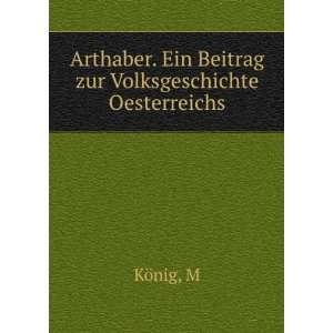   zur Volksgeschichte Oesterreichs M KÃ¶nig  Books