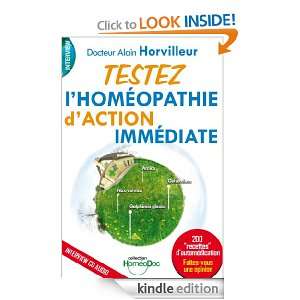Testez lhoméopathie daction immédiate (HoméoDoc) (French Edition 