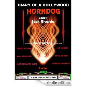 Diary of a Hollywood Horndog Jack Ricardo  Kindle Store