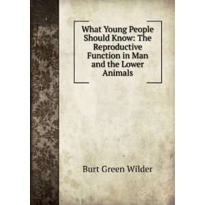   Function in Man and the Lower Animals Burt Green Wilder Books