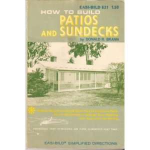 How to Build Patios and Sundecks Easi Bild 631 Step by step Directions 