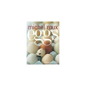  Michael Roux Eggs