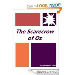 The Scarecrow of Oz  Full Annotated version (The Oz Books) Lyman 