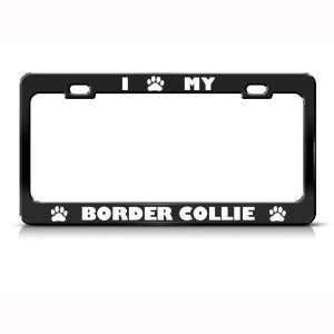  Border Collie Dog Dogs Black Metal License Plate Frame Tag 
