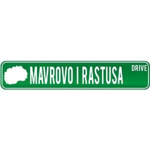  New  Mavrovo I Rastusa Drive   Sign / Signs  Macedonia 