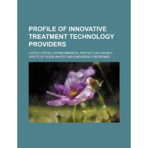  Profile of innovative treatment technology providers 