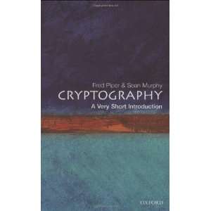  Cryptography A Very Short Introduction [Paperback] Fred 