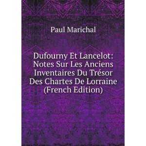  Dufourny Et Lancelot Notes Sur Les Anciens Inventaires Du 