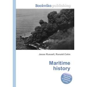  Maritime history Ronald Cohn Jesse Russell Books