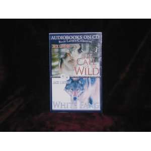   of the Wild and White Fang ~ 2 Audiobook CD Set (2008) by Jack London