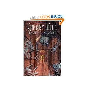  Cherry Hill [Paperback] James A Moore Books