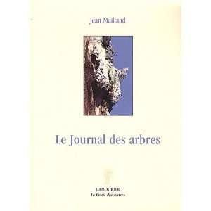  Journal des arbres (Le) Jean Mailland Books