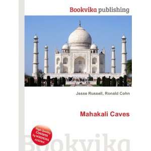  Mahakali Caves Ronald Cohn Jesse Russell Books