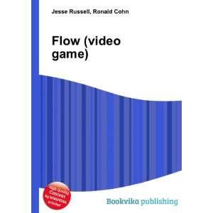  Flow (video game) Ronald Cohn Jesse Russell Books