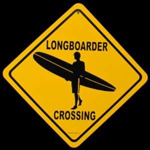  Longboarder Crossing Sign