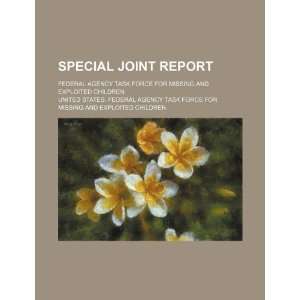  Special joint report Federal Agency Task Force for 
