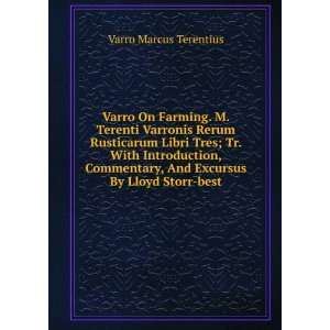   , And Excursus By Lloyd Storr best Varro Marcus Terentius Books