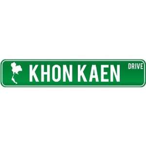  New  Khon Kaen Drive   Sign / Signs  Thailand Street 
