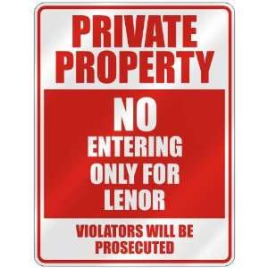   PROPERTY NO ENTERING ONLY FOR LENOR  PARKING SIGN