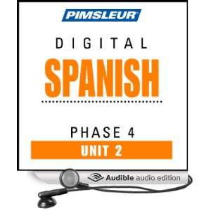  Spanish Phase 4, Unit 02 Learn to Speak and Understand Spanish 