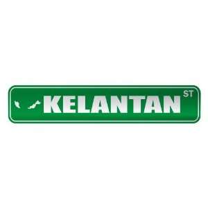   KELANTAN ST  STREET SIGN CITY MALAYSIA