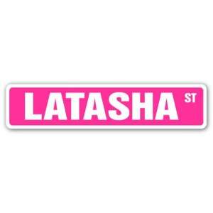  LATASHA Street Sign name kids childrens room door bedroom 