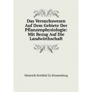   Bezug Auf Die Landwirthschaft Heinrich Bretfeld Zu Kronenburg Books
