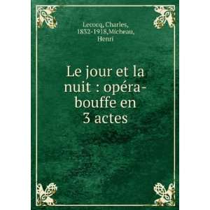   ra bouffe en 3 actes Charles, 1832 1918,Micheau, Henri Lecocq Books