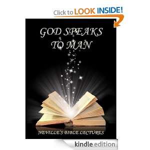 God Speaks To Man (Nevilles Bible Lectures) Neville Goddard  