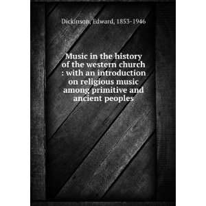  Music in the history of the western church  with an 