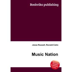  Music Nation Ronald Cohn Jesse Russell Books