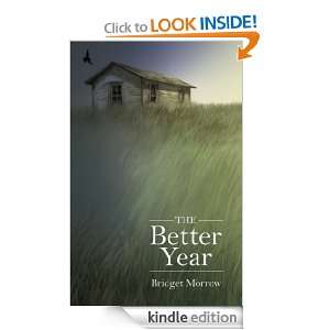The Better Year Bridget Morrow  Kindle Store