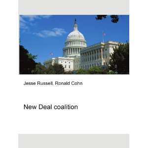  New Deal coalition Ronald Cohn Jesse Russell Books