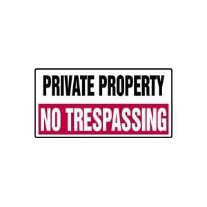  PRIVATE PROPERTY NO TRESPASSING 12 x 24 Plastic Sign 