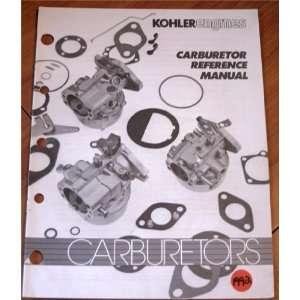  Kohler Engines Carburetor Reference Manual Kohler Books