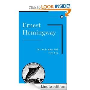 The Old Man and the Sea Ernest Hemingway  Kindle Store