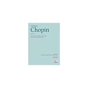  Celebrate Chopin, Volume I (9780887979033) Books