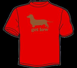 GET LOW T Shirt WOMENS funny vintage 80s dog dachshund  